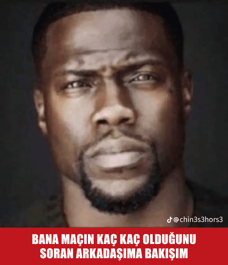 Maç Kaç Kaç Diye Soran Arkadaş